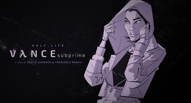 HALF-LIFE - VλNCE SUBPRIME

New fan comic on its way! By me, APW's lead writer, and Francesca Magali.

https://twitter.com/alyxvancecomic
