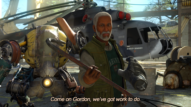"Come on Gordon, we've got work to do."