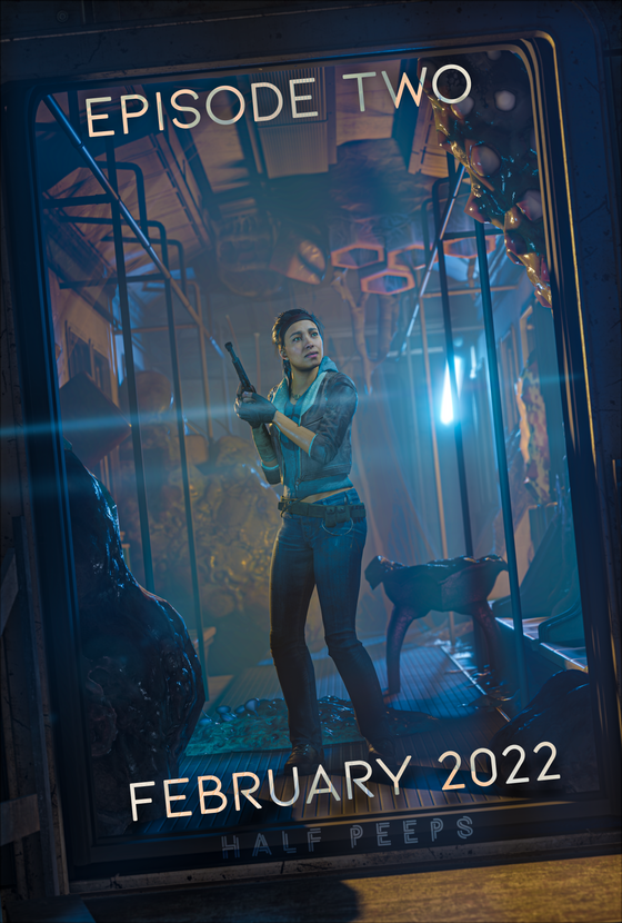 The Half-Life Alyx Movie: Episode Two is releasing in February, 2022!