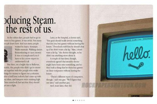 Steam for Mac Ads, Part 5:
This is the fifth image in the post. It’s a spoof of an old magazine ad for the original 1984 Macintosh, which told an exaggerated version of its development. This ad appears to be doing the same.