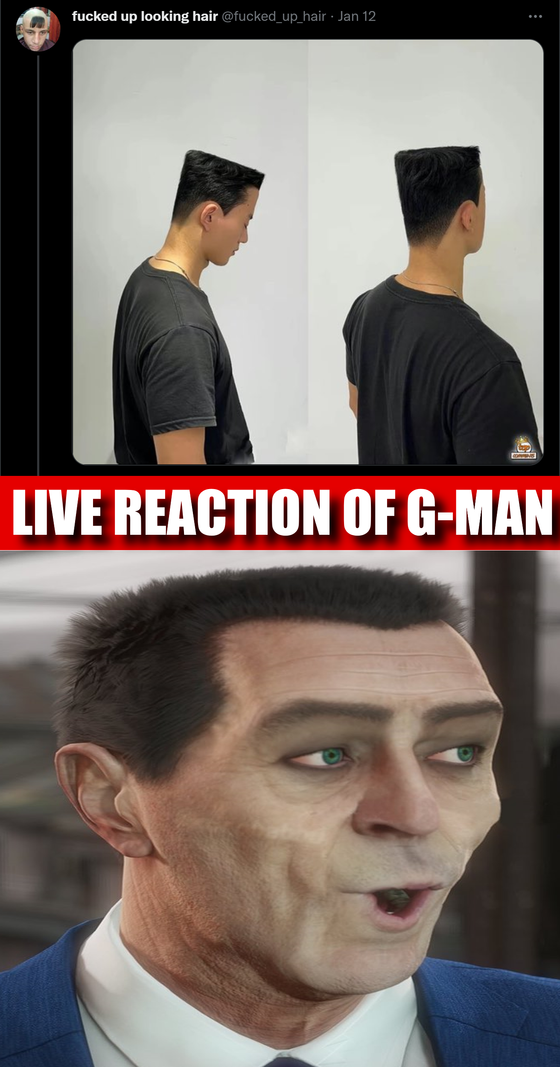 G-MAN respects that haircut.