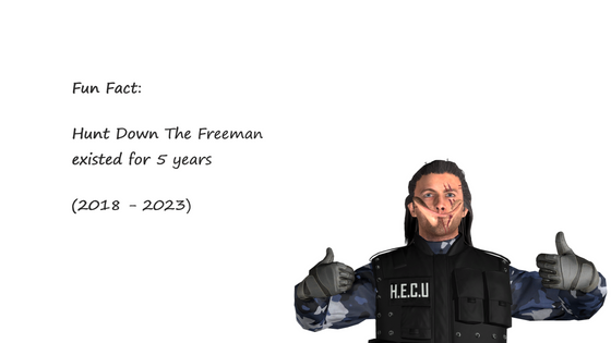 Hunt down The Freeman came out half a decade ago