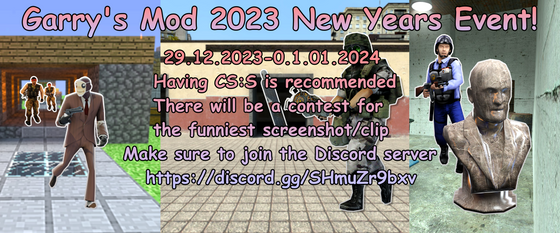 I am very glad to announce that we are hosting this year another GMod Server Event

To join for more details and later to play, join here: https://discord.gg/QdHKzppF