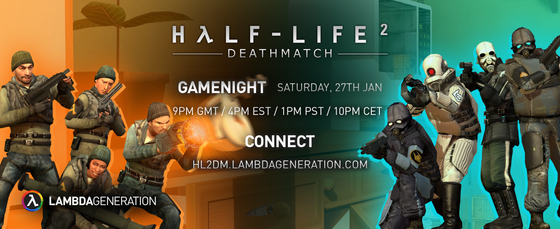 HλLF-LIFE 2 DEATHMATCH - GAMENIGHT SATURDAY 
Time for a throw toilets at your friends and foes!

The gamenight starts on Saturday this week, so get your calendar/clocks up!

Join the combin- I mean resist- I mean whatever side you're fancy!

We will see you up ahead...