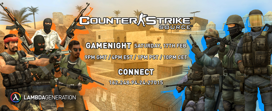 COUNTER-STRIKE: SOURCE - GAMENIGHT SATURDAY
Are we countering, terrorizing, or both? 🤔

This gamenight is going to be a little different, as we are going to play on a public server!

Join as we shoot each other with a lot of bullets, C4 explosives, and a barrage of blinding light flashes! 

As of writing the gamenight starts in 2 days! 
So get your calendar and clocks up. 🗓️

To join copy and paste this to your development console:
CONNECT 162.248.94.24:27015

We will see you up ahead...