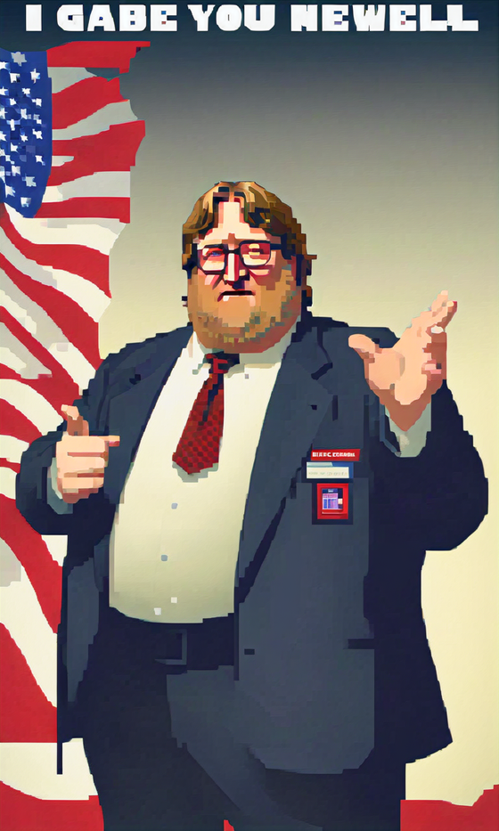 "I GABE YOU NEWELL"

Vote Gaben for President and there will never be a World War 3

[Made with Pixel Art Diffusion XL]