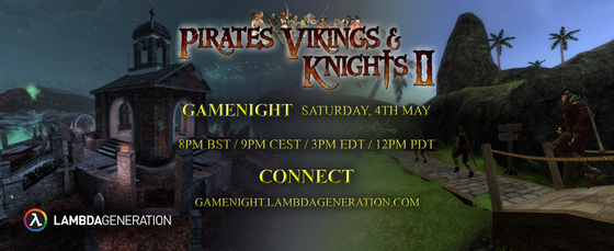 PIRATES, VIKINGS and KNIGHTS II - GAMENIGHT SATURDAY 🏴‍☠️⚔️🏹
Beware of the killer parrots! 🦜

The gamenight starts on Saturday, 4th May
8PM BST / 9PM CEST / 3PM EDT / 12PM PDT 

Game link: https://store.steampowered.com/app/17570/Pirates_Vikings_and_Knights_II/

To join copy and paste this to your development console:
CONNECT gamenight.lambdageneration.com

Join our Discord Server for the event! 🙌
https://discord.gg/lambdageneration?event=1235268854662434816

We will see you up ahead...