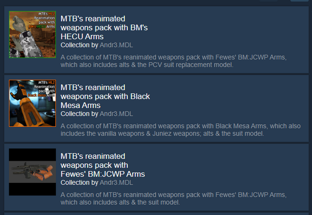 Remembered that I made collections of MTB's HL2 Reanimate ...
