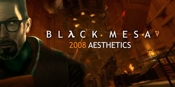 Black Mesa 2008 Aesthetics [Black Mesa] [Mods]