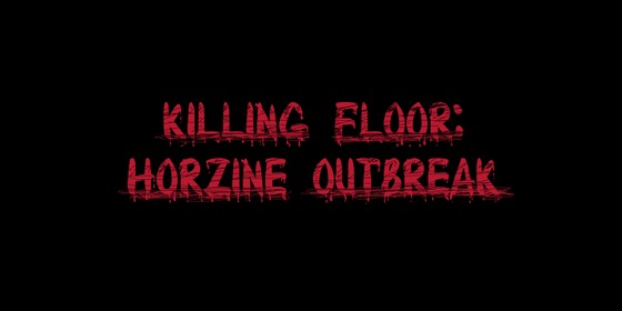 Killing Floor: Horzine Outbreak mod for Half-Life