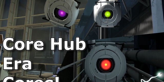 Core Hub Era Cores over Wheatley! [Portal 2] [Mods]