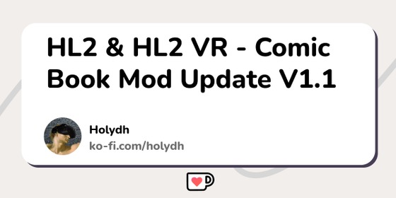 HL2 & HL2 VR - Comic Book Mod Update V1.1