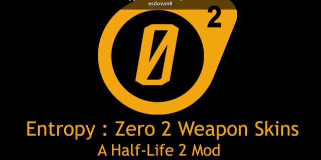 Entropy : Zero 2 Weapon Skins [HL2] [Half-Life 2] [Mods]
