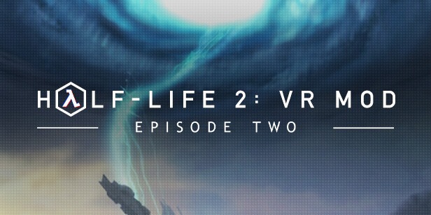 Half-Life 2: VR Mod - Episode Two