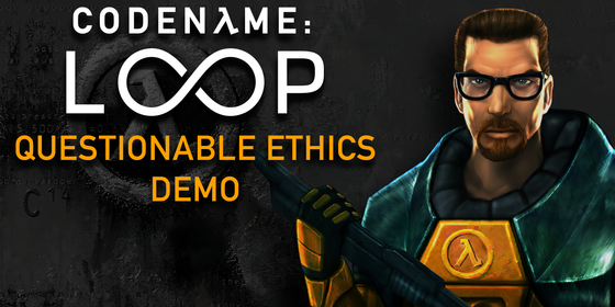 Codename: Loop - Questionable Ethics Demo file