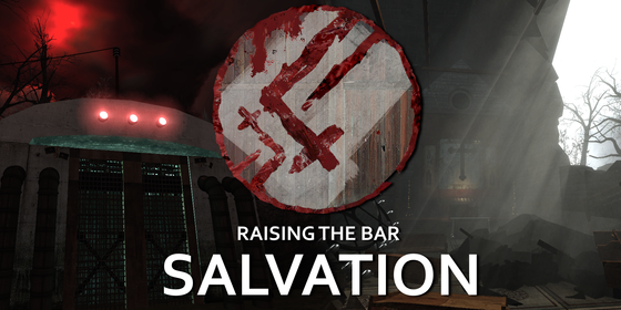Half-Life 2: Raising the Bar: SALVATION: 1.1 Release Update news
